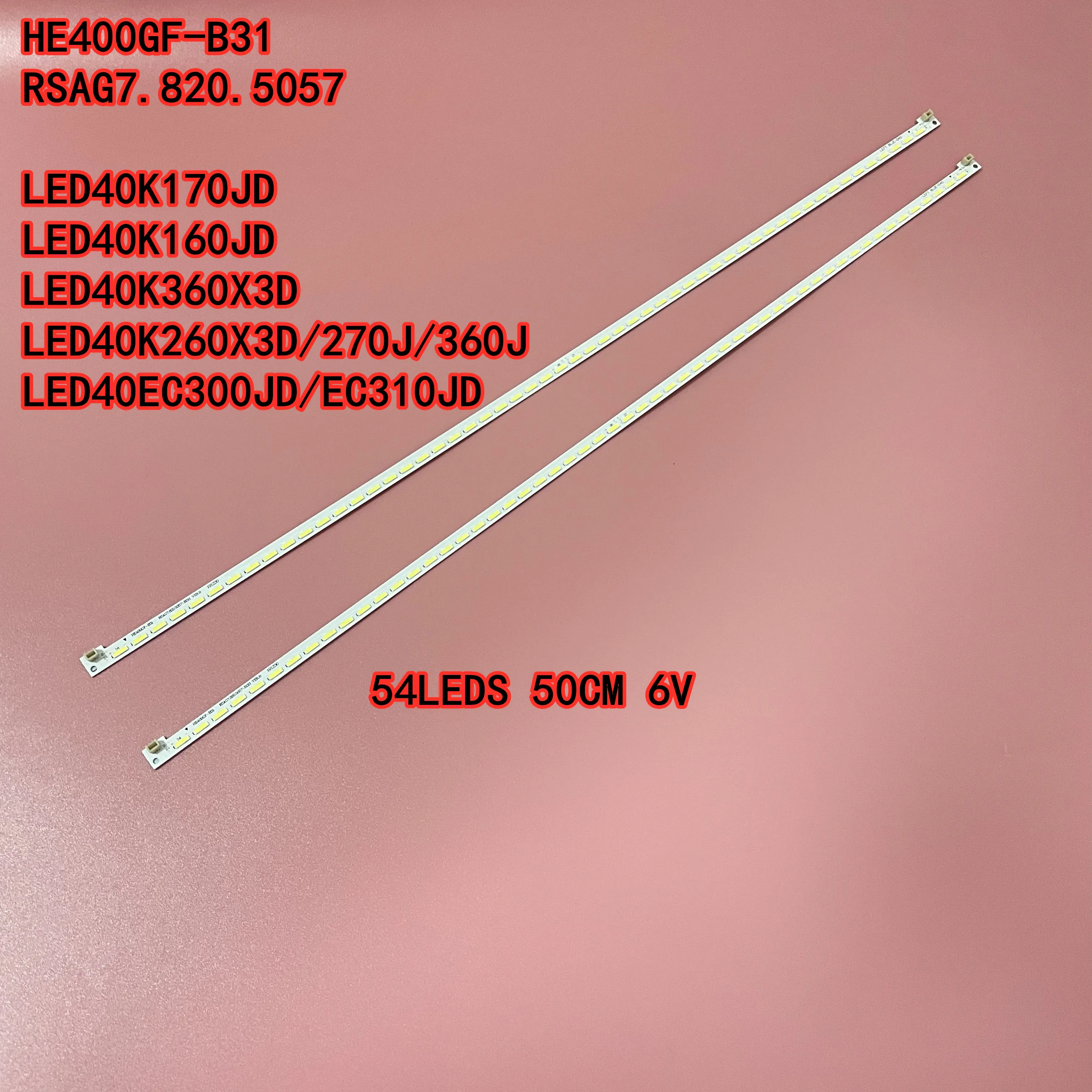 

100%New 54LEDs 500MM LED Backlight Strip For LED40K360JD RSAG7.820.5057 HE400GF-B31 RSAG7.820.5062 SSY-1125050