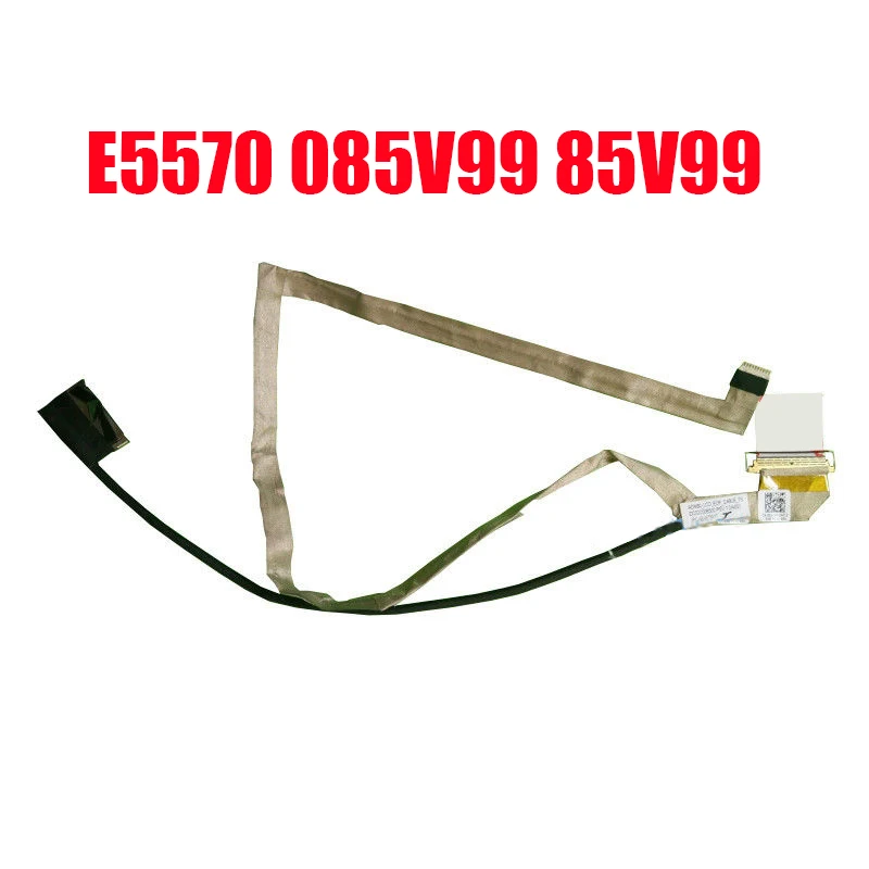 

085V99 85V99 Laptop LCD LVDS Cable For DELL For Latitude E5570 For Precision 3510 ADM80 DC02C00B500 40Pin Touch New