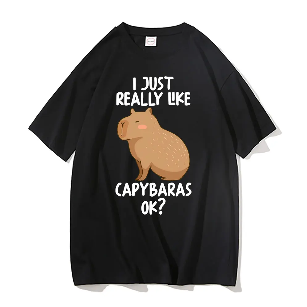 

Футболка с рисунком в виде надписи «I Just Like Capybaras OK», топы, мужские повседневные Забавные футболки с коротким рукавом, мужская и женская модная хлопковая футболка