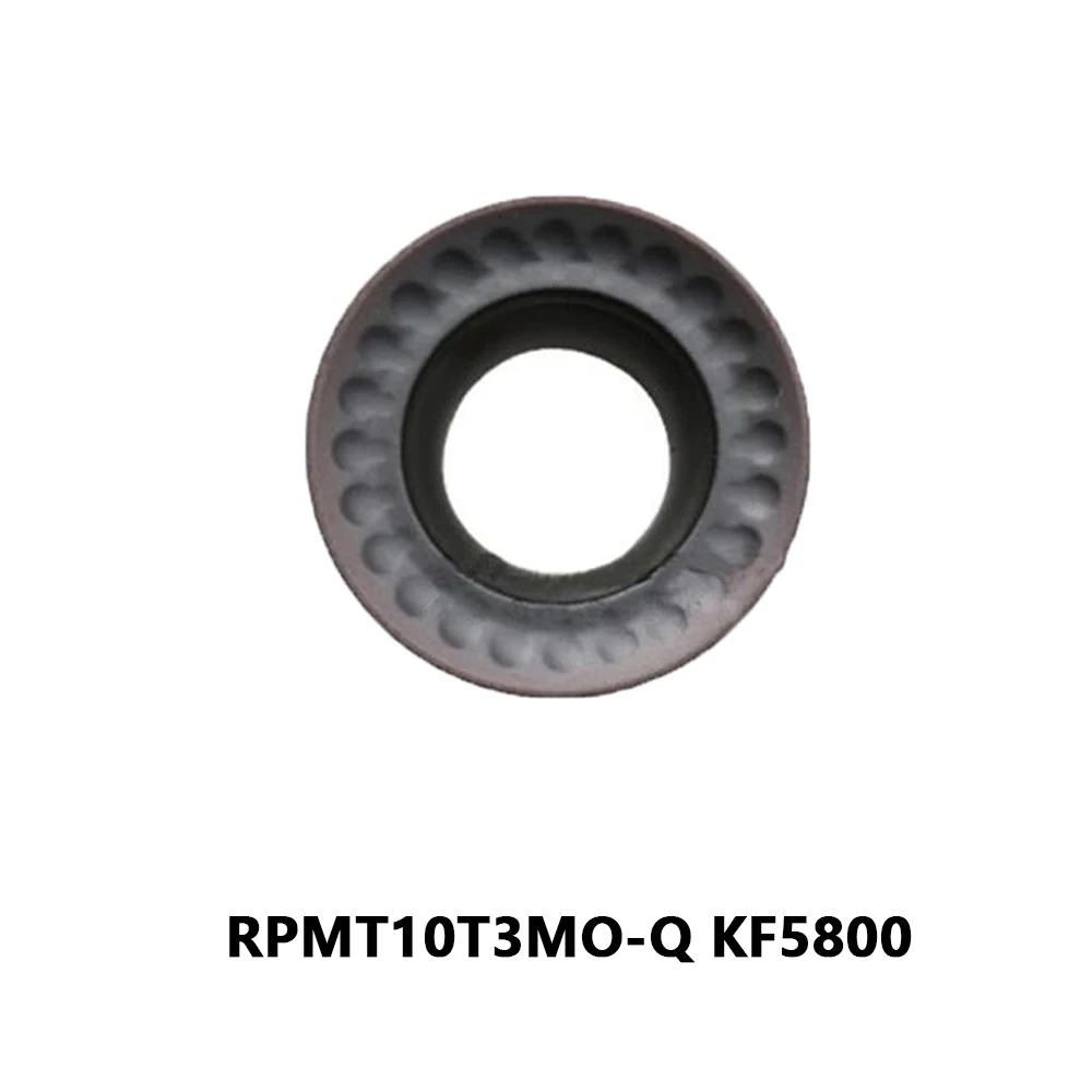 RPMT1204MO-Q KF5800 RPMT10T3MO RPMT08T2MO RPMT10T3 RPMW1204 MO Q PC5300 Оригинальные твердосплавные вставки RPMT
