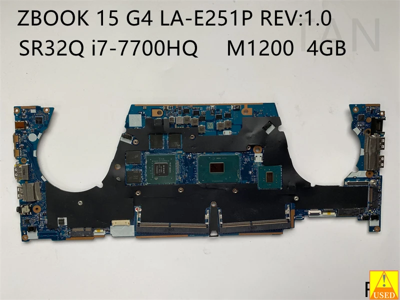 

For HP ZBOOK 15 G4 USED Laptop Motherboard LA-E251P with SR32Q i7-7700HQ CPU M1200 4GB GPU Fully tested and works perfectly