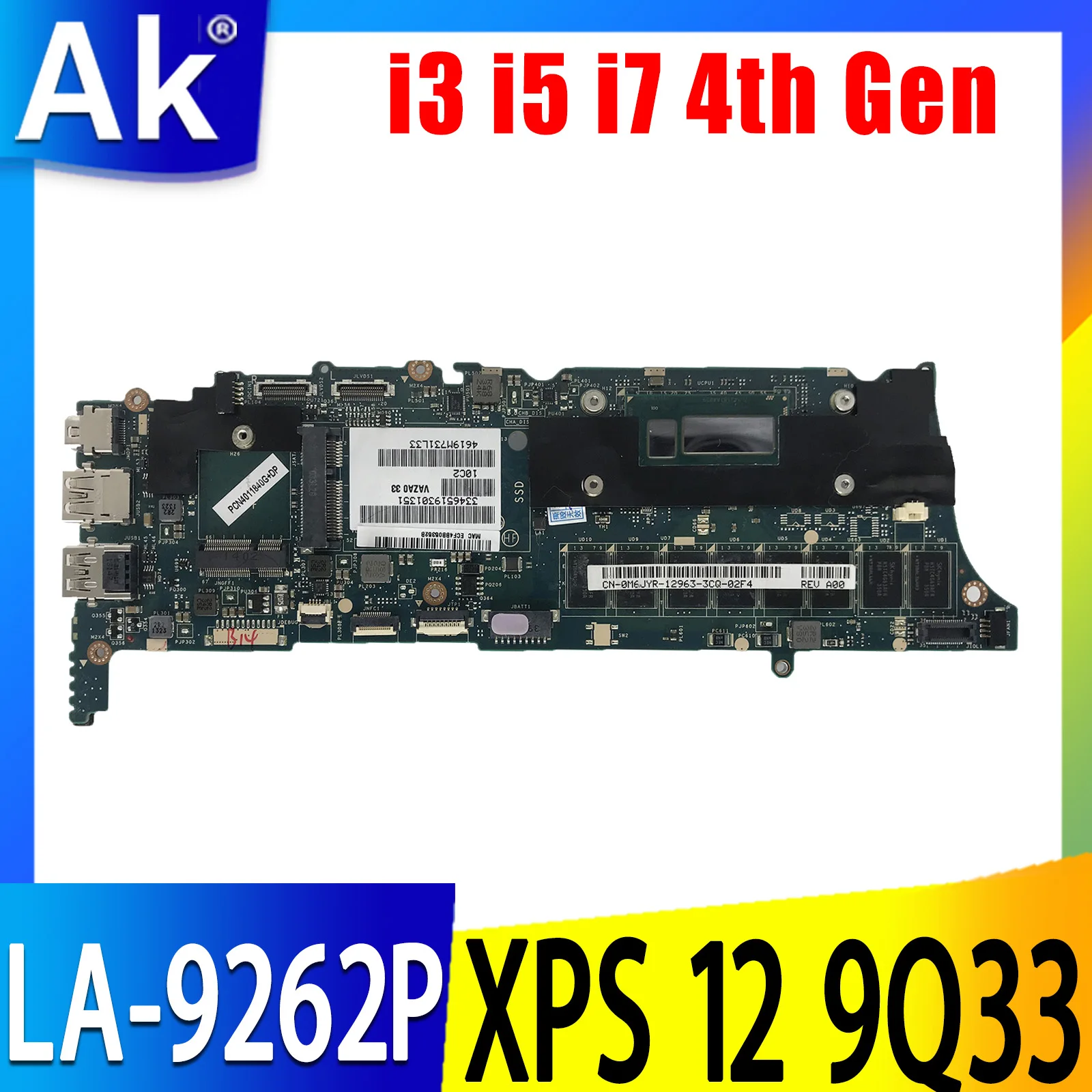 

CN-02CMTV 0XTW19 For DELL XPS 12 9Q33 motherboard VAZA0 LA-9262P REV:1.0 motherboard I3 I5 I7 4th Gen CPU 4GB or 8GB RAM