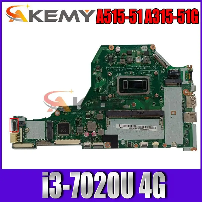 

LA-E891P For ACER Aspire A515-51 A315-51G Laptop Motherboard C5V01 LA-E891P with CPU i3-7020U 4GB-RAM DDR4 100% Fully Tested