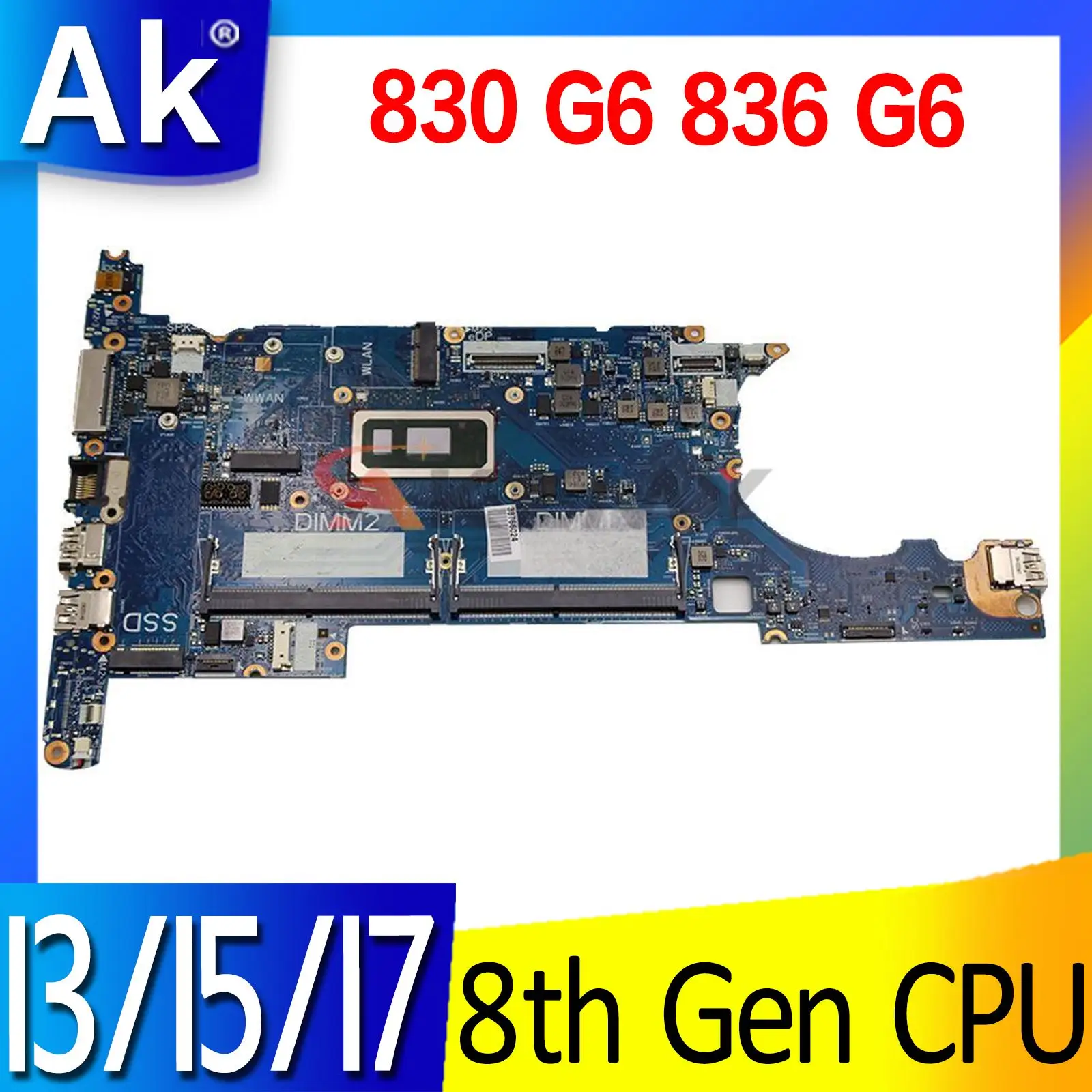 

830 G6 6050A3022401 Motherboard with I3 I5 I7 8th Gen CPU For HP EliteBook 830 G6 836 G6 Laptop Motherboard Mainboard