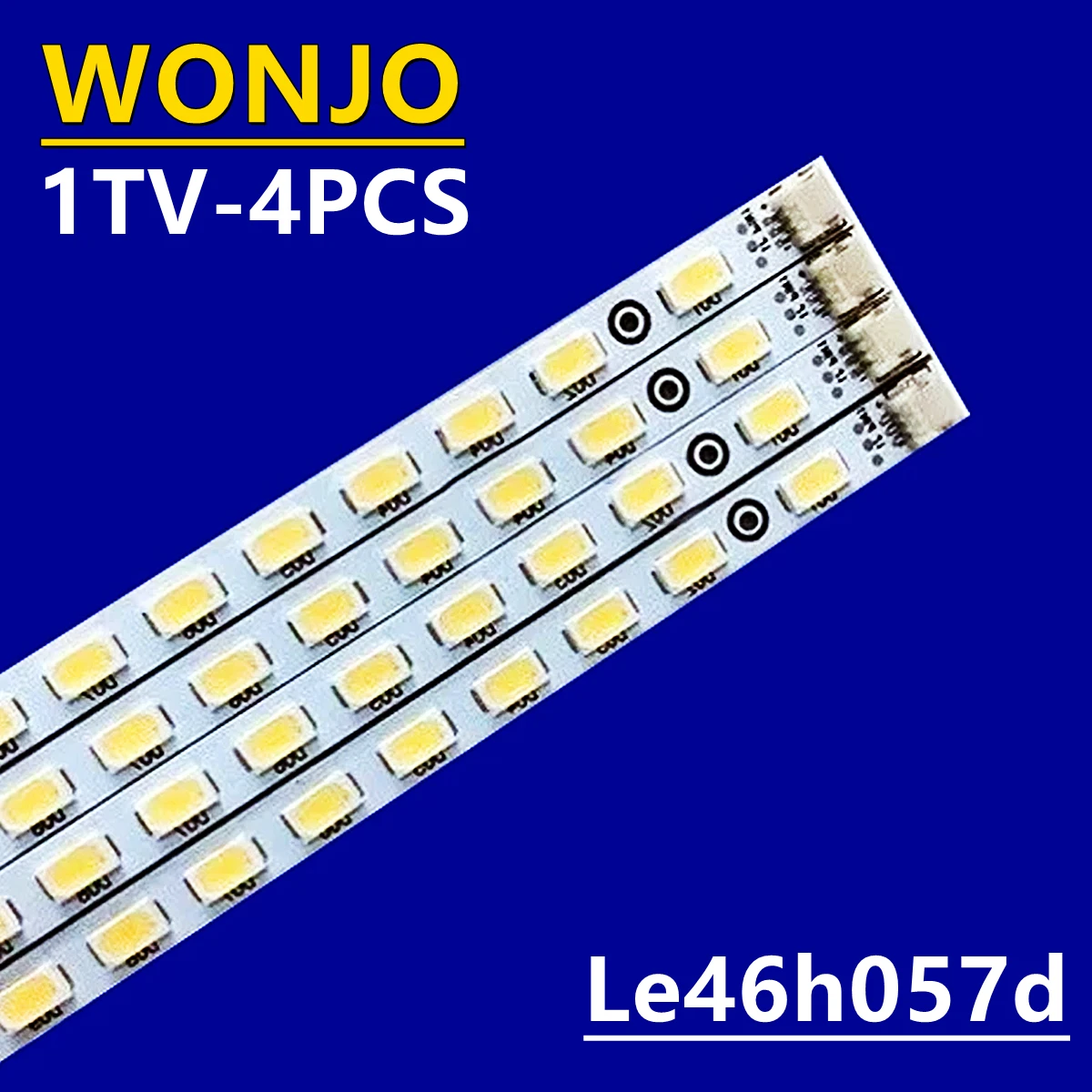 

new led backlight for Le46h057d Le46h057