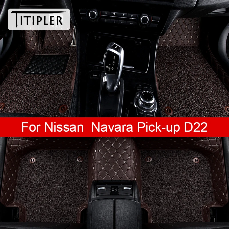 

TITIPLER Car Floor Mats For Nissan D22 Navara Pick-up Foot Coche Accessories Auto Carpets
