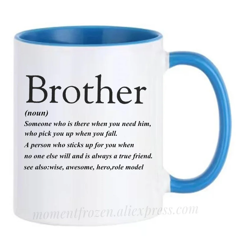 

Brother Mugs Ceramic Cups Diswasher Dad Mom Mum Mama Coffee Mugen Coffeeware Home Decal Funny Gift Idea Quote Message Drinkware