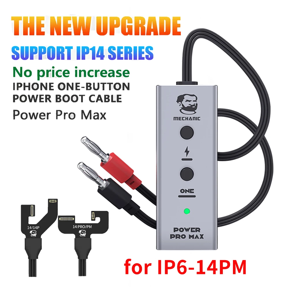 

MECHANIC NEW Power Pro Max для IPhone 6, 7, 8 X, 11, 12, 13, 14POR, максимальная мощность, одна кнопка, шнур питания, быстрый запуск, испытательный кабель