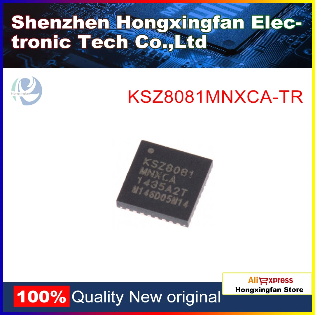 10PCS  KSZ8081MNXCA-TR Hongxingfan Ethernet IC Chip 10/100 BASE-TX Physical Layer Transceiver QFN-32 IC  In stock enlarge