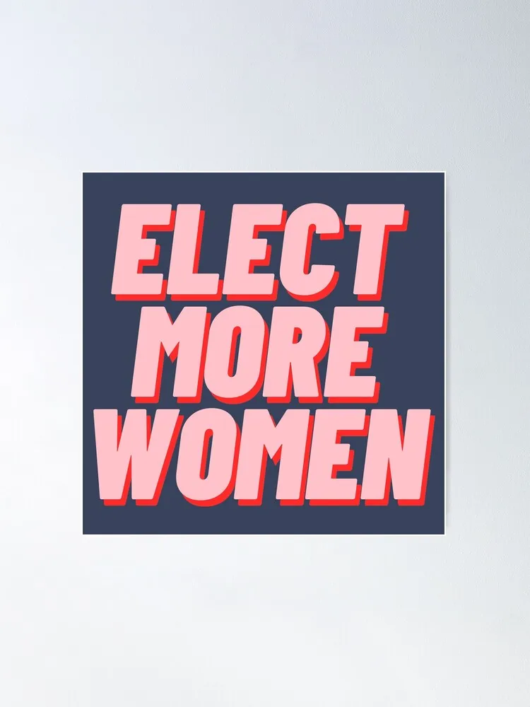 

Elect More Women Poster Printed Canvas Posters Wall Art Home Office Decor