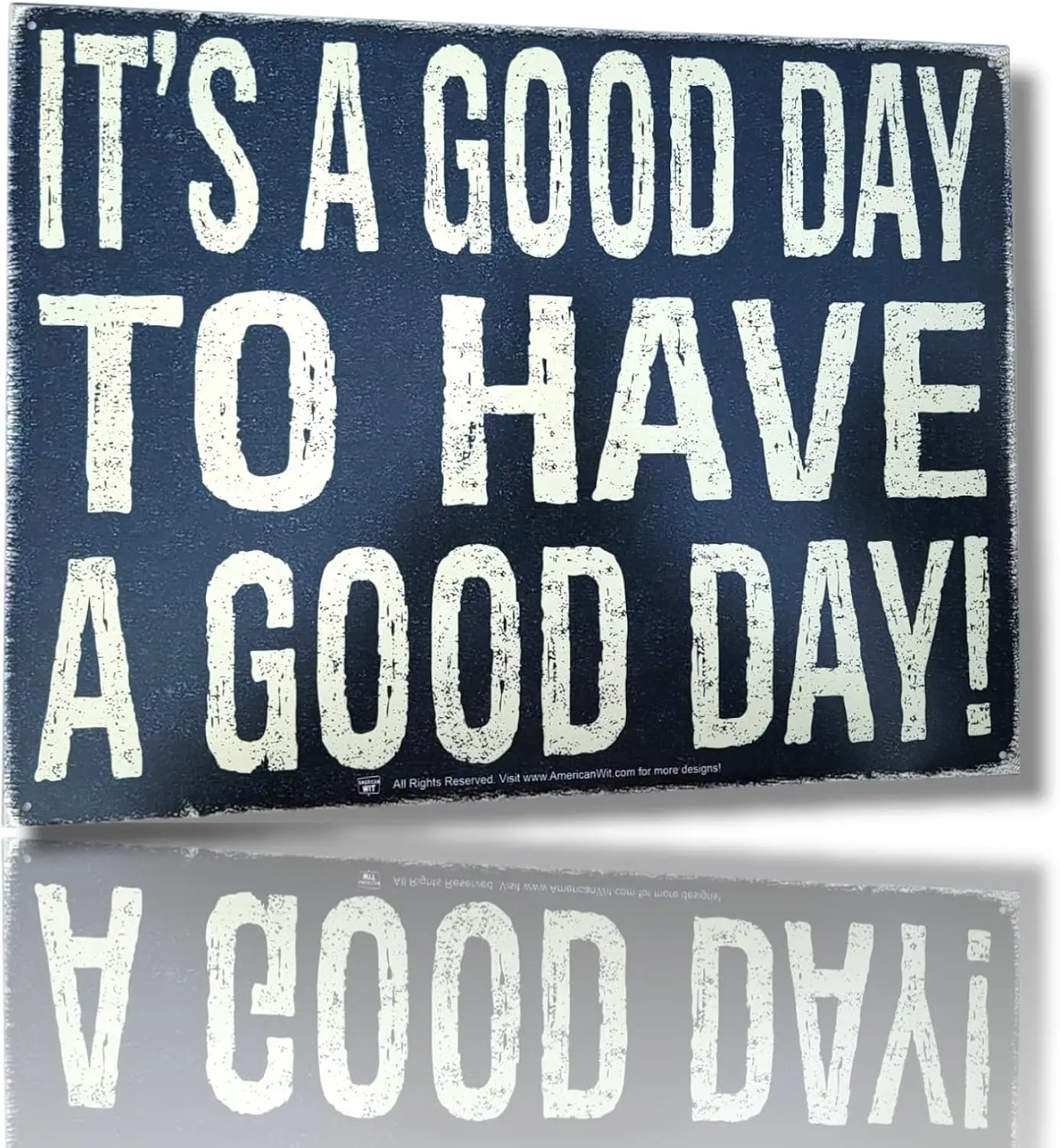 MER WT Motvtonl Quote Metl Tn Wll Rusty Retro Lookng Sgn (16&quot x 12.5&quot) (t's Good Dy to Hve Dy!)