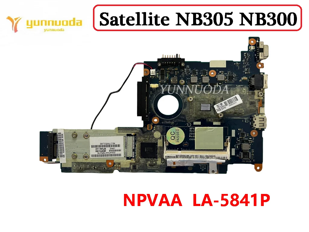 Оригинальная материнская плата для ноутбука Toshiba Satellite NB305 NB300, NPVAA LA-5841P K000091070 DDR2 100%, протестирована, бесплатная доставка
