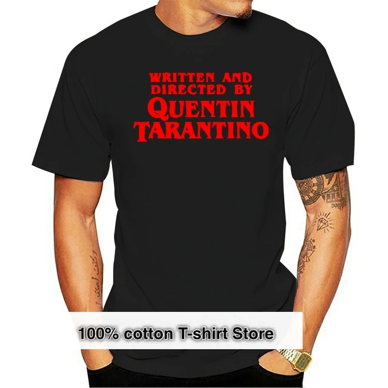 

Men T Shirts Printed 100% Cotton Short Sleeve T-shirts Male Written And Directed By Quentin Tarantino Team Clothes Tops