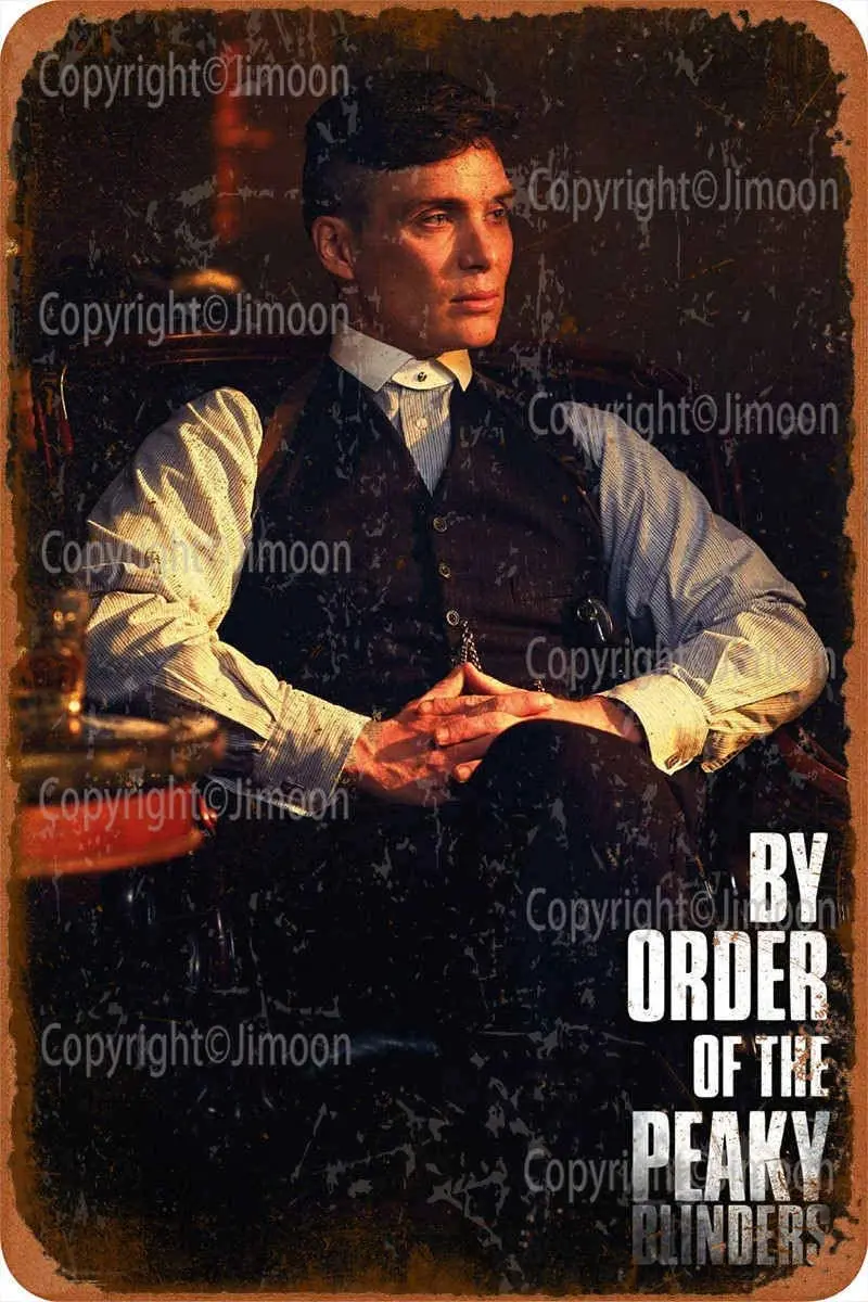 

By Order Of The Peaky Blinders Vintage Tin Sign Art Iron Painting Rusty Poster Decoration Aluminum plaque