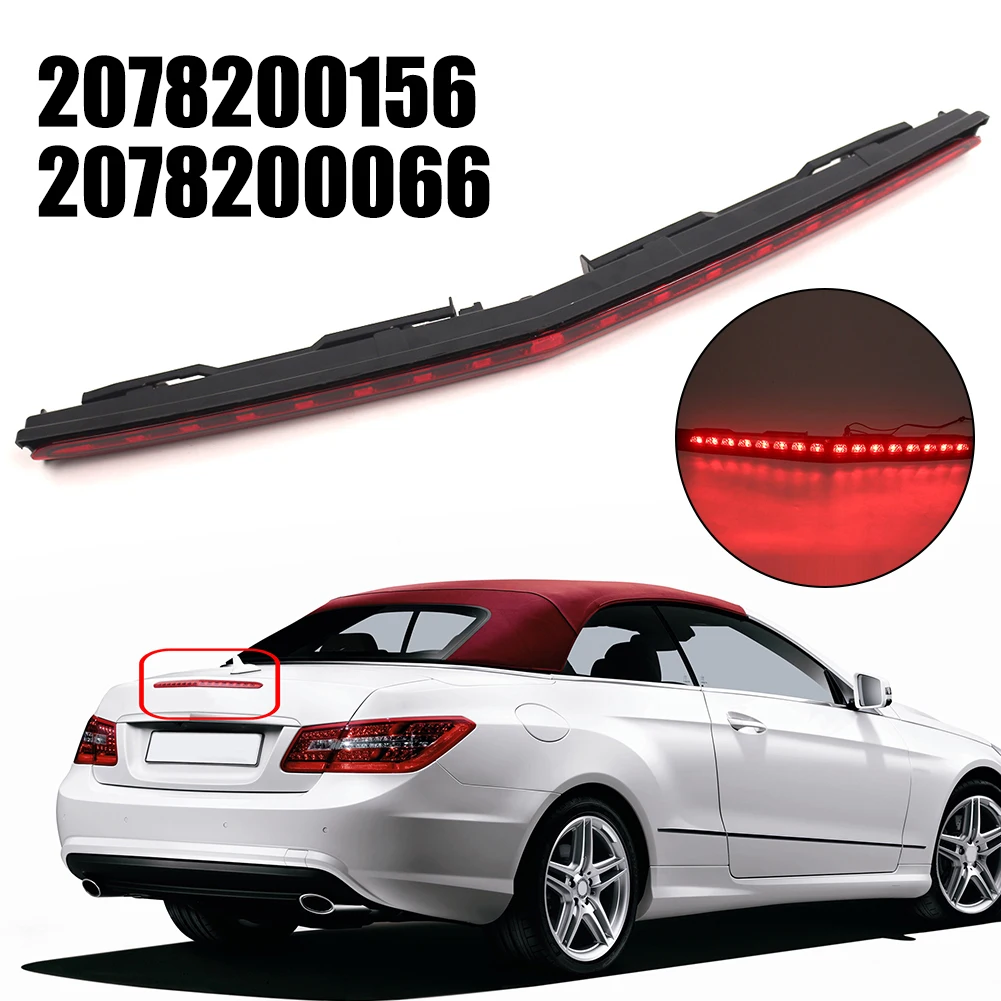Задний высокий стоп-сигнал автомобиля для Mercedes-Benz C207 A207 E-Class 2009-2017 DC 12V 2078200156 2078200066