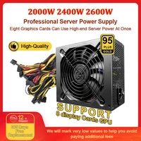 2000w 2000w 2400w 160v 240v atx eth mining bitcoin power supply 95 efficiency support 8 display cards gpu for btc bitcoin miner