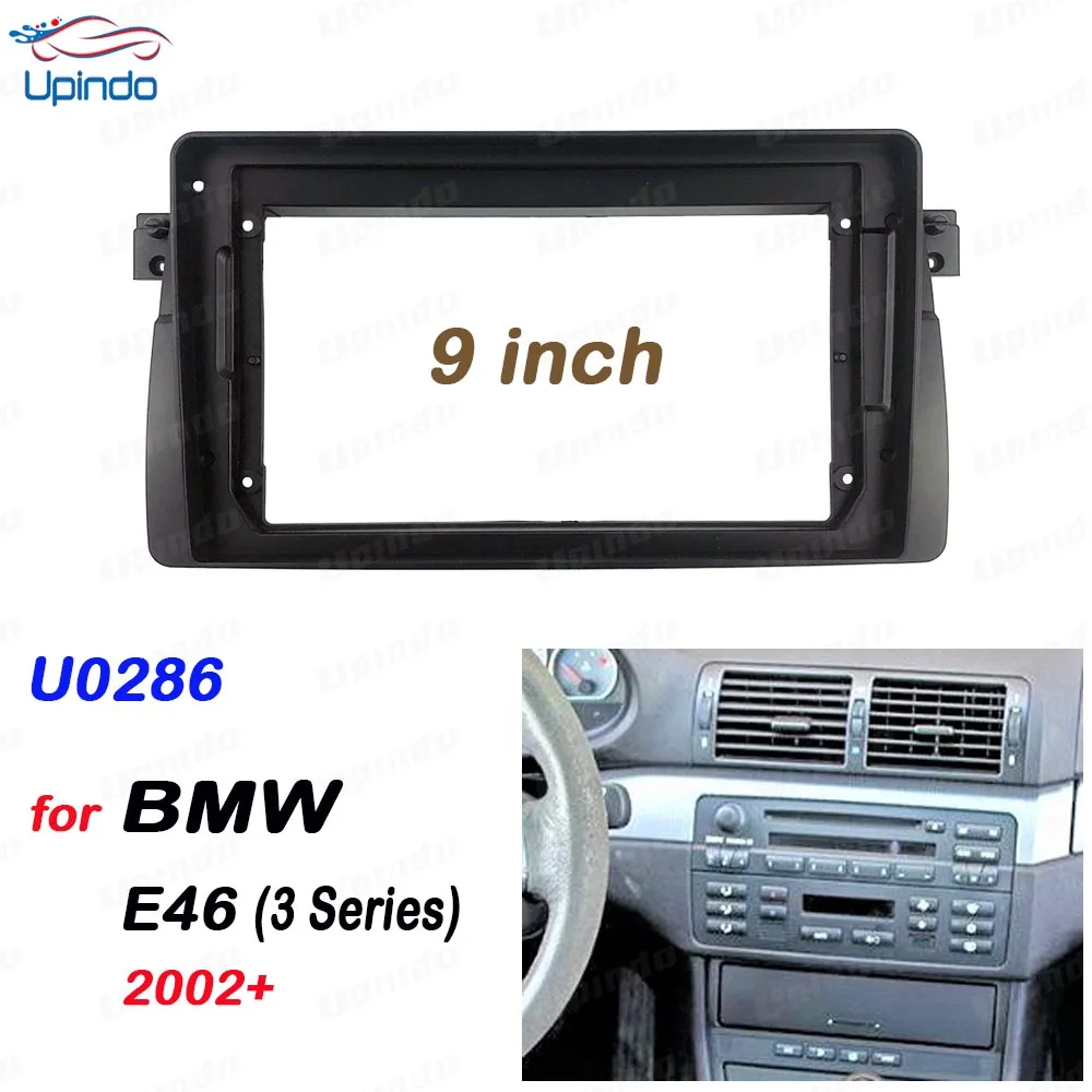 

Car Accessory Double Din 9 Inch Radio Plastic Fascia Panel Frame for BMW 3 Series (E46) 2002+ Dashboard Mount Kit