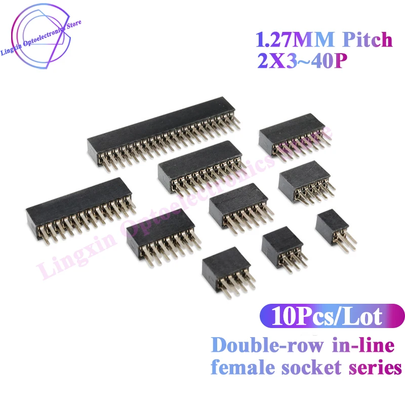 

10PCS Pitch 1.27mm 2X2/4/5/6/7/8/10/12/15/20/25/30/40PIN Double Row In-Line Female Pin Socket Connector