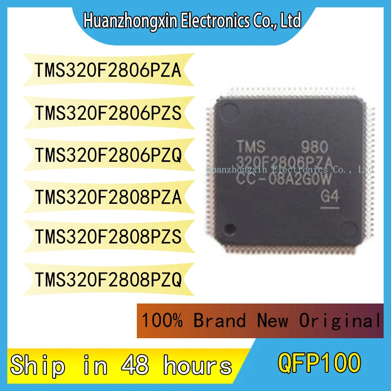 

TMS320F2806PZA TMS320F2806PZS TMS320F2806PZQ TMS320F2808PZA TMS320F2808PZS TMS320F2808PZQ QFP100 MCU 100% Brand New Original