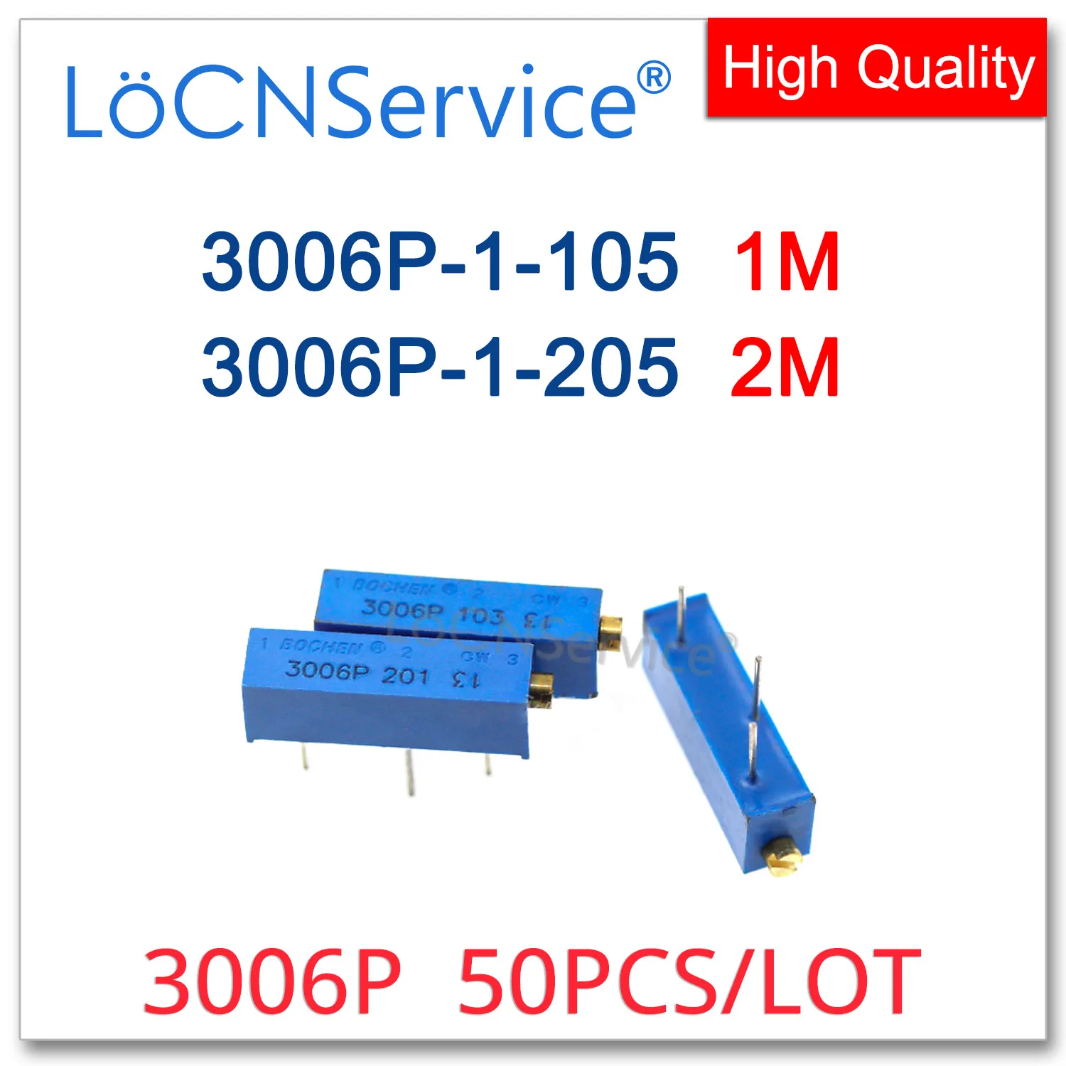 

LoCNService 50 шт. 3006P 1 м 2 м 105 205 Обрезной потенциометр, изготовленный в Китае, высокое качество 3006P-1-105 3006P-1-205