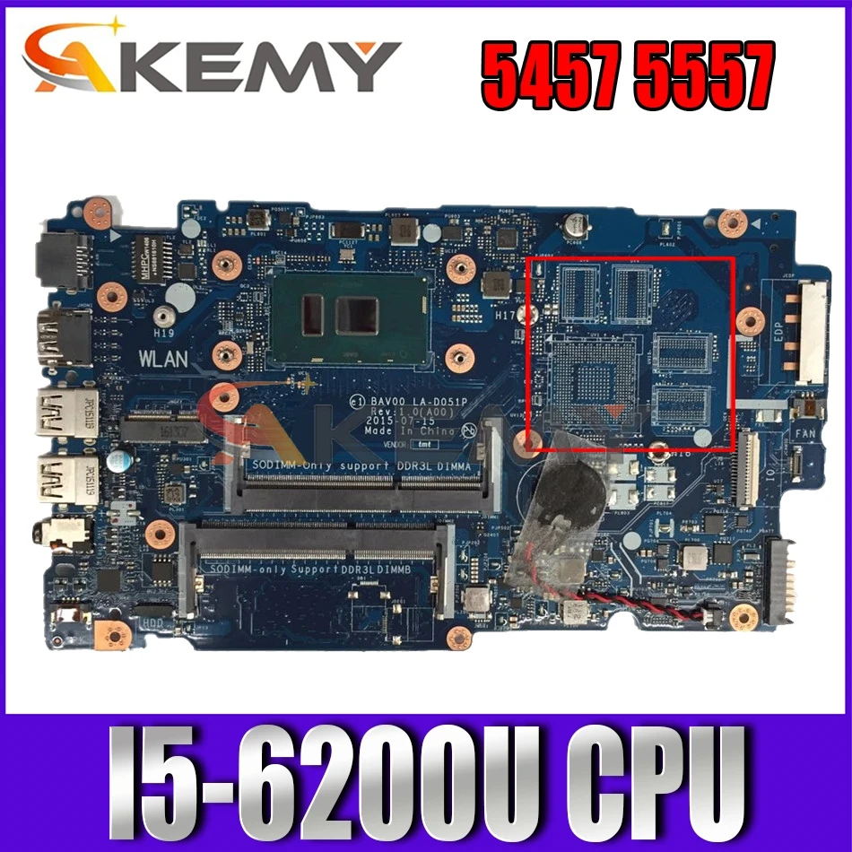 

Akemy Brand New I5-6200U FOR Dell Inspiron 5457 5557 Motherboard BAV00 LA-D051P CN-042VN5 042VN5 42VN5 Mainboard 100%TESTED