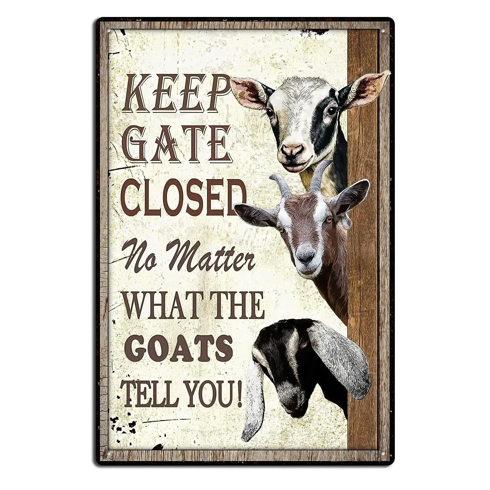 

Забавный дневной знак, Держите ворота закрытыми независимо от того, что говорят вам, винтажные оловянные металлические три милых козы для дома, фермы, ворота
