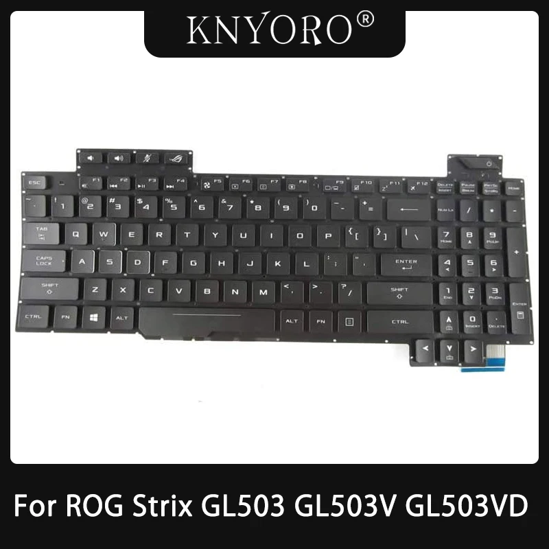 

US Backlit Keyboard for Asus ROG Strix GL503 GL503V GL503VD GL503VS GL503VM GL503GE Gamer Laptop English Keyboard Replacement