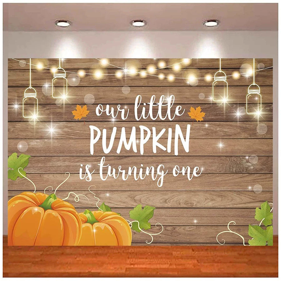 

Pumpkin Rustic Wood Backdrop Happy 1st First Birthday Autumn Our Little Pumpkin Boy Girl is Turning One Party Decorations Fall