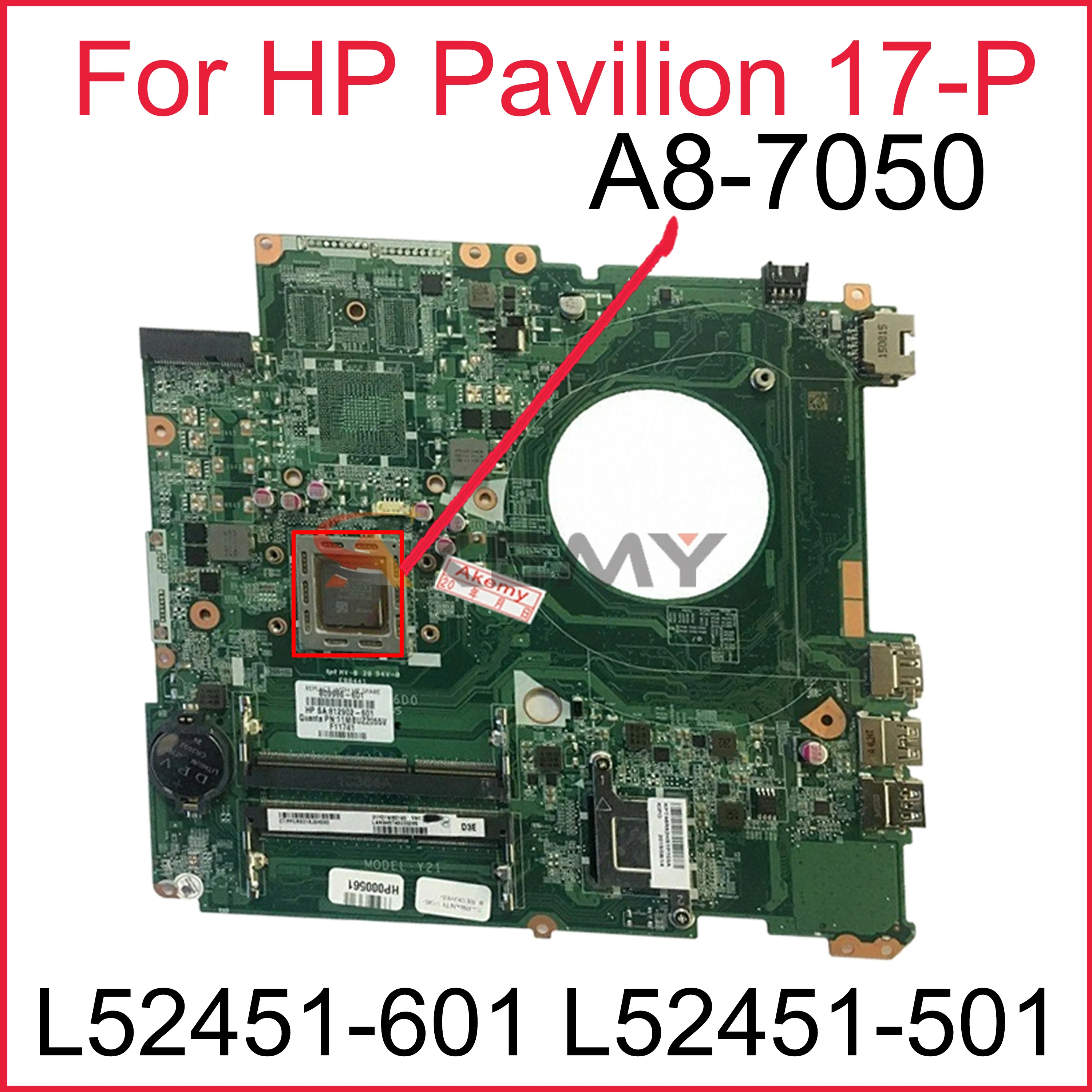 

for HP Pavilion 17-P 17-P047CL Notebook mainboard 809986-501 DAY21AMB6D0 Y21 A8-7050 Laptop pc motherboard