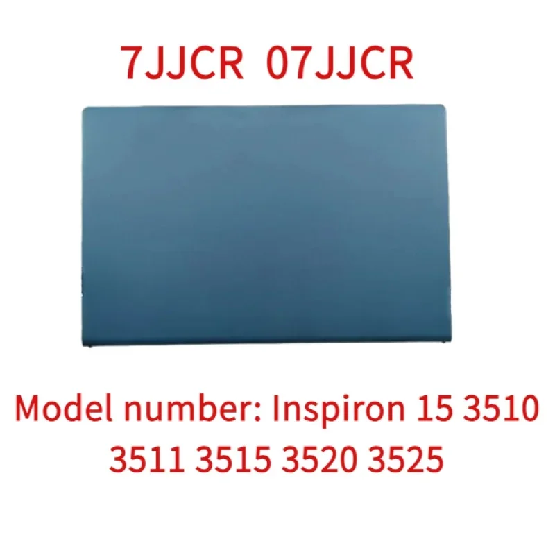 Новинка 07jjcr 7jjcr для ноутбука Dell Inspiron 15 3510 3511 3515 3520 3525 серия верхняя крышка