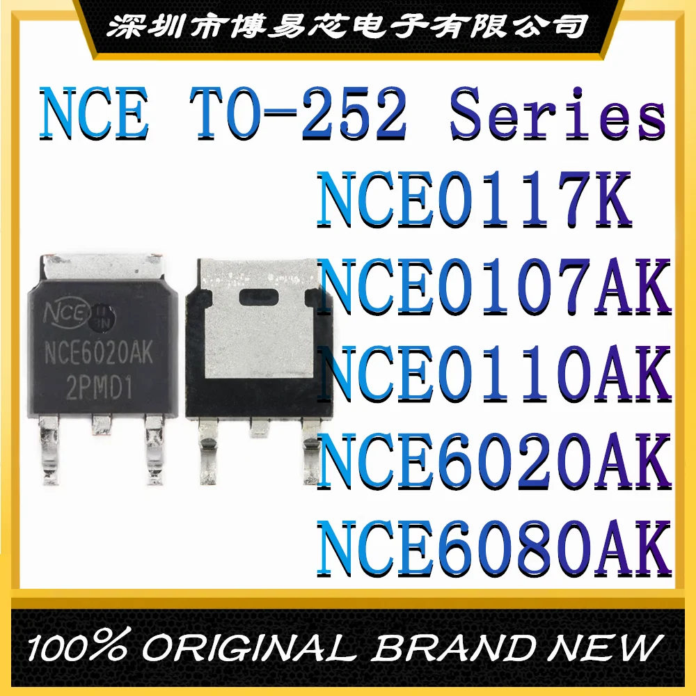 

NCE0117K NCE0107AK NCE0110AK NCE6020AK NCE6080AK N-channel MOS field effect transistor chip TO-252
