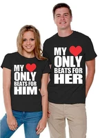 my heart only beats for himher matching couple shirts valentines day gift couples tee shirts his and her love t shirt