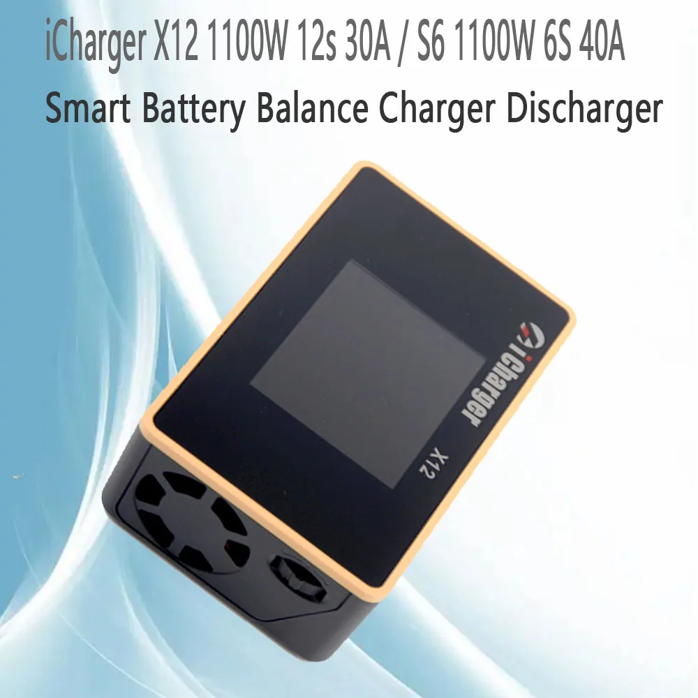 1 шт. зарядное устройство X12 1100 Вт 12s 30A / S6 1100 Вт 6S 40A умное балансирующее зарядное устройство Dis зарядное устройство для LiPo Lilo LiFe LiHV LTO батареи