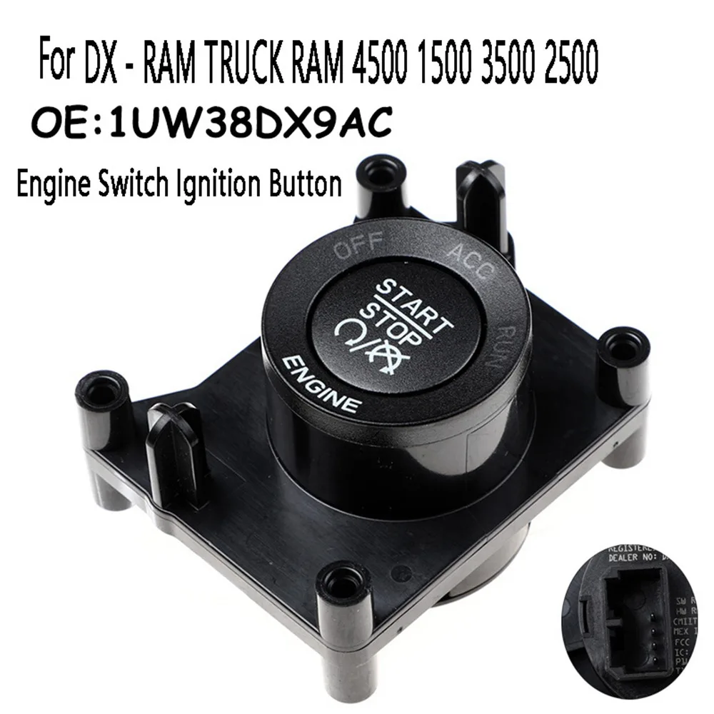 

Engine Switch Ignition Push Button START/STOP for Dodge DX - RAM TRUCK RAM 4500 1500 3500 2500 1UW38DX9AB 6CK46DX9AC Auto Access