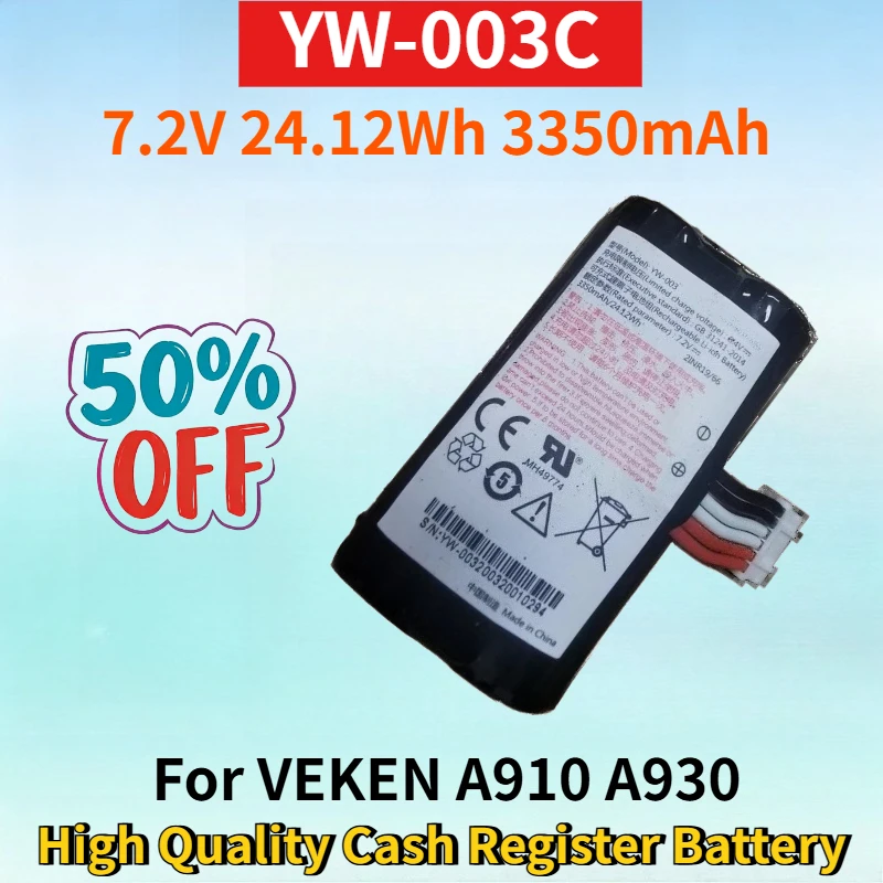 Фото Новейший литий-ионный перезаряжаемый аккумулятор YW-003C 7.2V 24.12Wh 3350mAh для кассовых аппаратов VEKEN A910 A930, высококачественная батарея для кассового аппарата №1