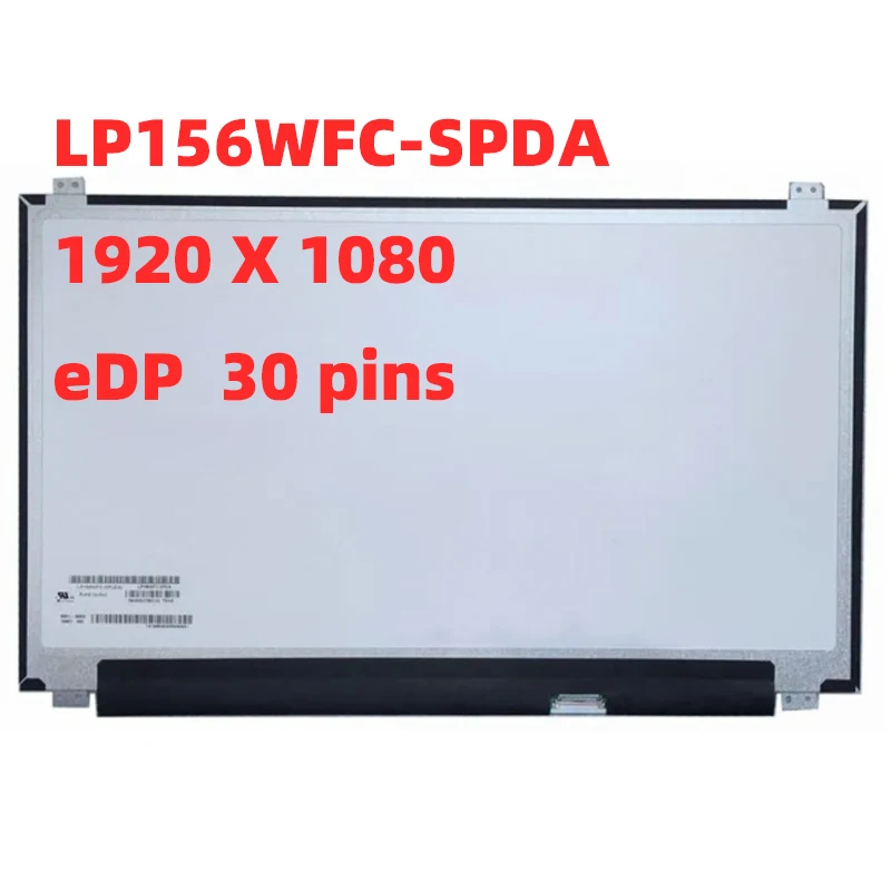 LP156WFC-SPDA LP156WF9-SPK2 LP156WF9-SPK3 Original 15,6 'IPS Panel LCD Screen FHD Display Matrix 30 Pins