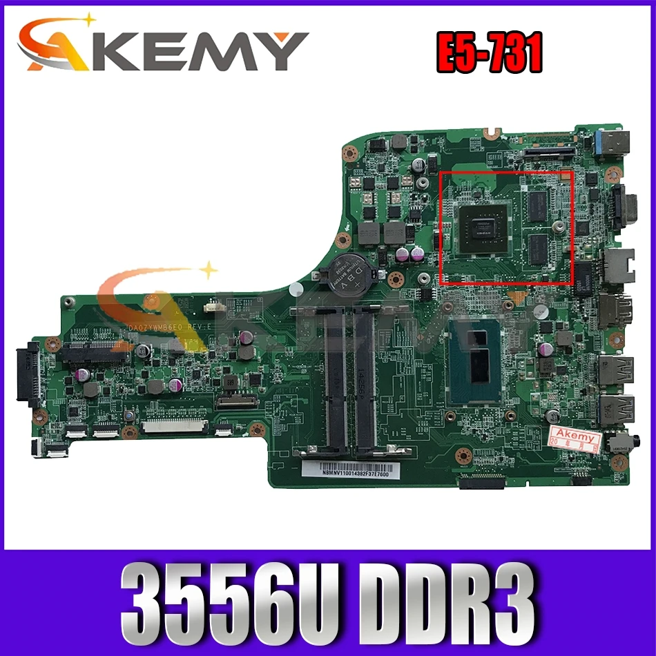 

Laptop motherboard For ACER Aspire E5-731 Pentium 3556U Notebook Mainboard DA0ZYWMB6E0 N15S-GT-S-A2 DDR3