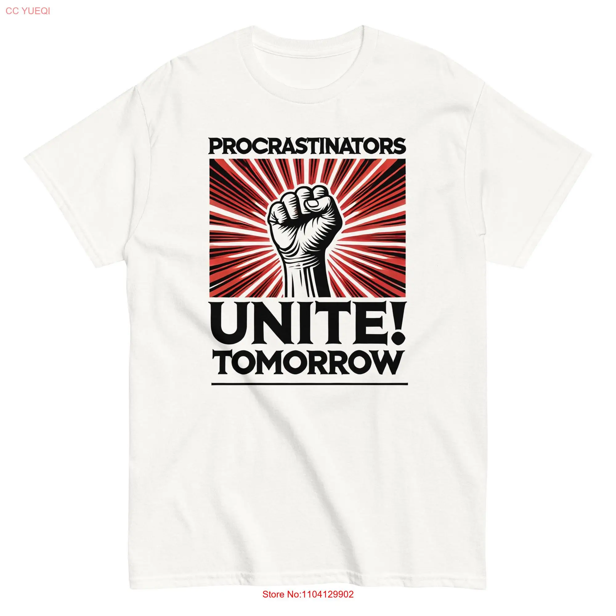 Футболка Procrastinators Unite Tomorrow унисекс для мужчин и женщин с длинными или короткими