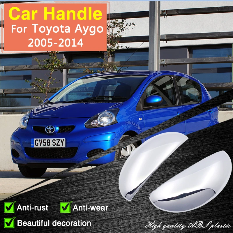 

for Toyota Aygo MK1 2005 2006 2007 2008 2009 2010 2011 2012 2013 2014 Chrome Door Handle Cover Car Accessories Sticker Rustproof