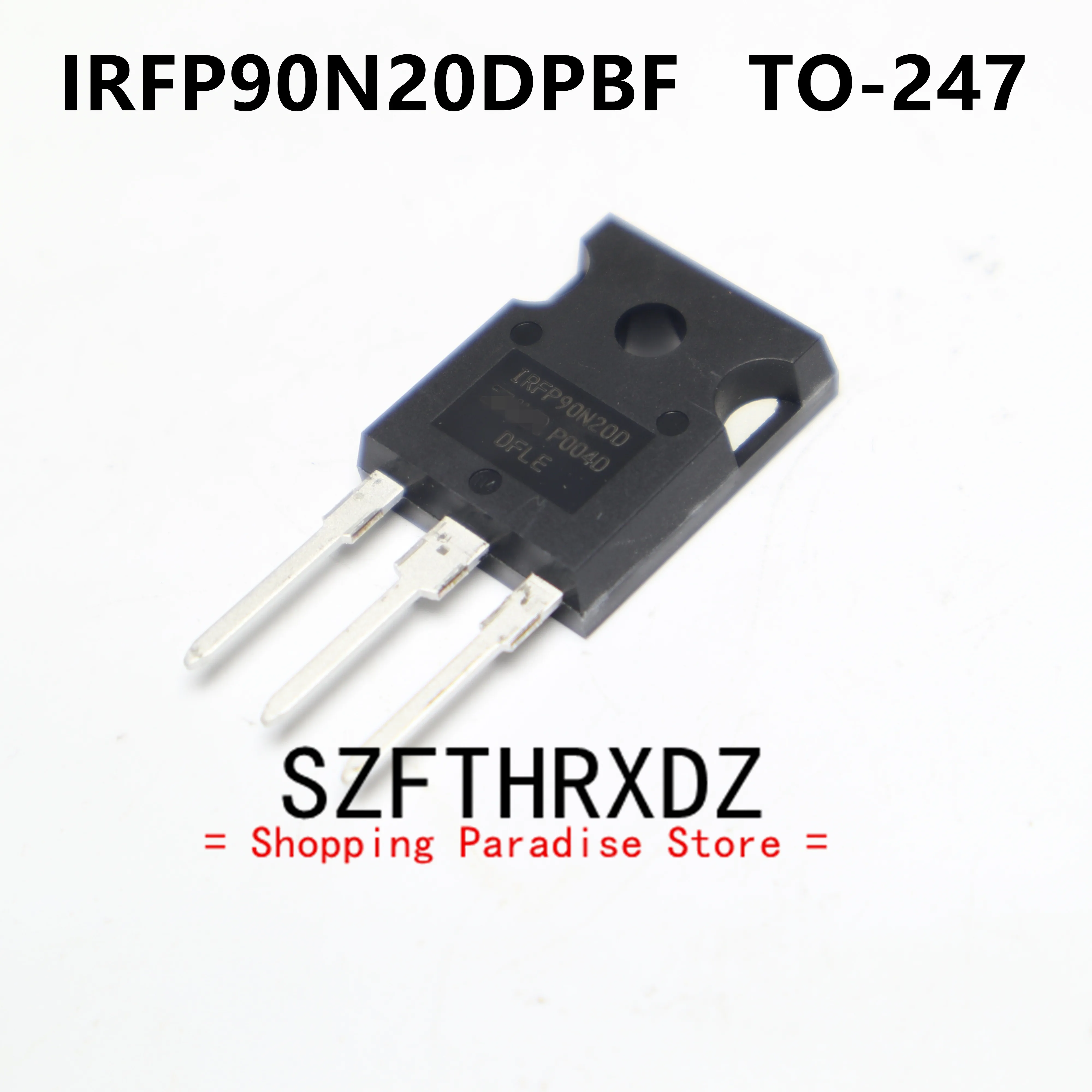 

SZFTHRXDZ 10pcs 100% New Imported Original IRFP90N20DPBF IRFP90N20D IRFP90N20 FP90N20D TO247 Field Effect Three Pole 200V 94A