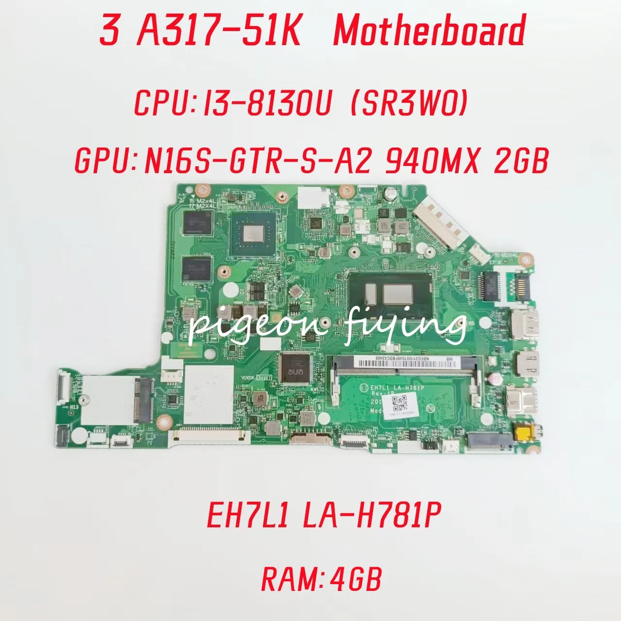 Материнская плата EH7L1 LA-H781P для Acer Aspire 3 A317-51K, материнская плата для ноутбука, ЦПУ: I3-8130U SR3W0 GPU: MX940 2GB RAM: 4GB 100% Test Ok Материнская плата EH7L1 LA-H781P для Acer Aspire 3 A317-51K, материнская плата для ноутбука, ЦПУ: I3-8130U SR3W0 GPU: MX940 2GB RAM: 4GB 100% Test Ok