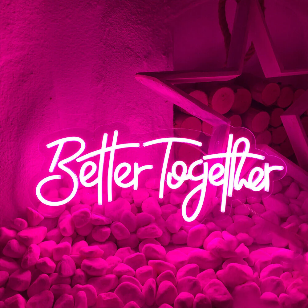 Better Together Neon Sign LED Bedroom Bar Party Wedding Custom Neon Lights Decorations Girl Birthday Proposal Accessories