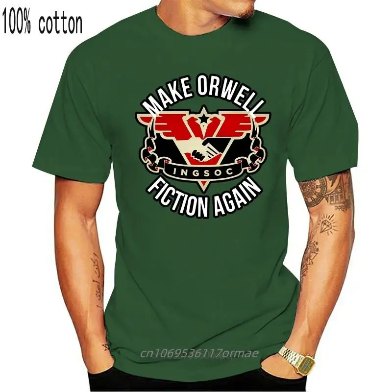 

New Get This Make Orwell Fiction Again 1984 Gift Shirt Cool Casual pride t shirt men Unisex 2023 Fashion tshirt Loose Size top a
