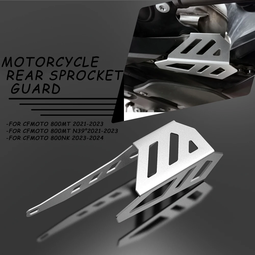 

Motorcycle Rear Chain Guard Cover Protector For CFMOTO 800 MT 800MT MT800 N39° 2021-2023 Front Sprocket Guard 800NK 2023-2024
