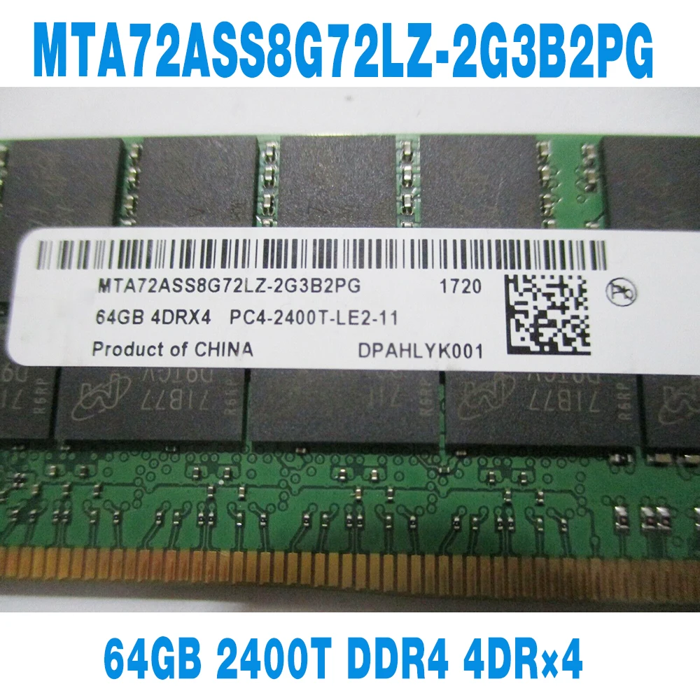 

1PCS For MT RAM 64G 64GB 2400T DDR4 2400 4DR×4 RECC RDIMM Server Memory Fast Ship High Quality MTA72ASS8G72LZ-2G3B2PG