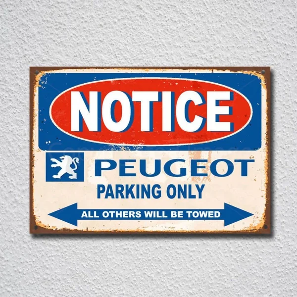 

Метка для Peugeot, только для парковки автомобилей, жестяной знак, металлический плакат, металлический декор, металлическая живопись, настенная наклейка, настенный знак, украшение на стену