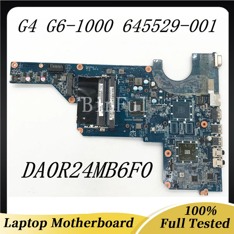 645529-001 645529-501 645529-601 Mainboard For Pavilion G4 G4-1000 G6-1000 Laptop Motherboard DA0R24MB6F0 100% Full Tested Good