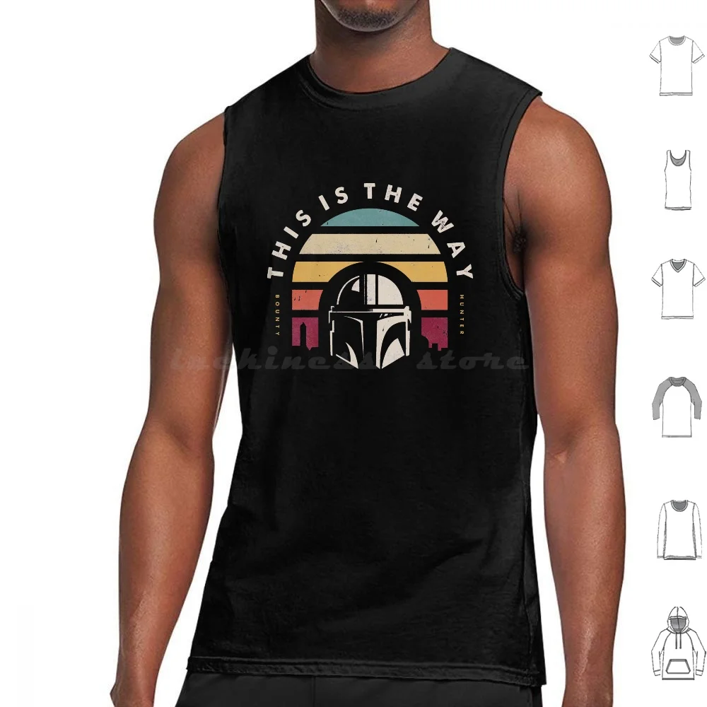 

This Is The Way Tank Tops Print Cotton The Bounty Hunter Bounty Hunters This Is The Way The Way This Is The Hunter The