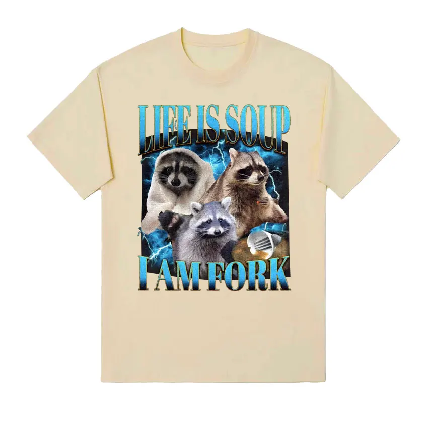 Фото Funny Raccoon Life Is Soup I Am Fork Meme T Shirts Men Women Hip Hop Vintage Graphic T-shirts Casual Cotton Short Sleeve T Shirt №5