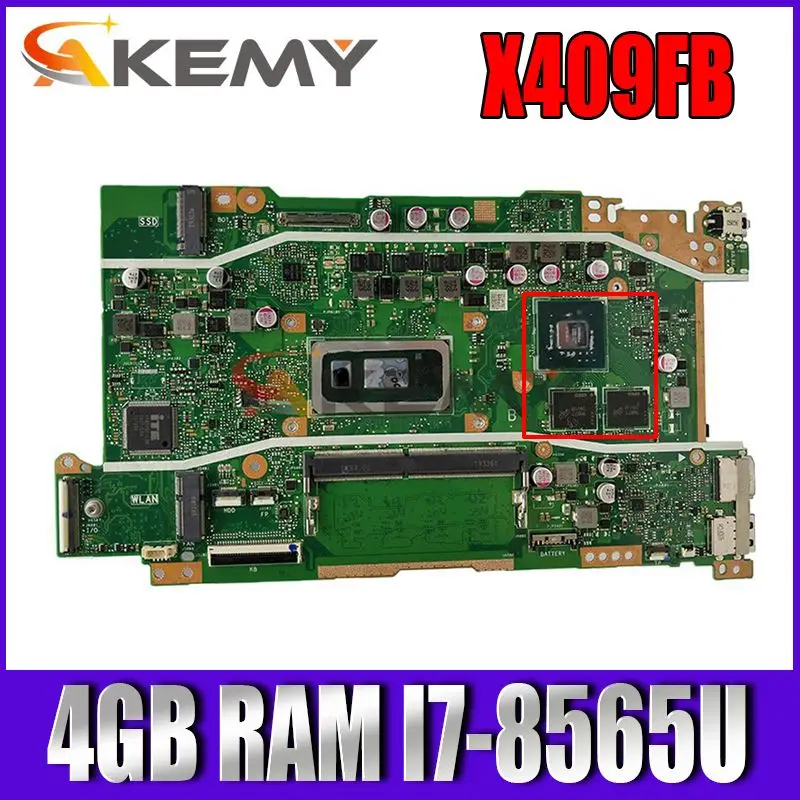 

Akemy для asus vivobook X409 X409F X409FJ X409FL материнская плата для ноутбука X409FB материнская плата для ноутбука W/ 4 ГБ ОЗУ I7-8565U CPU